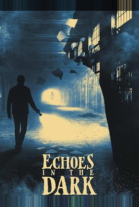 Echoes in the Dark
