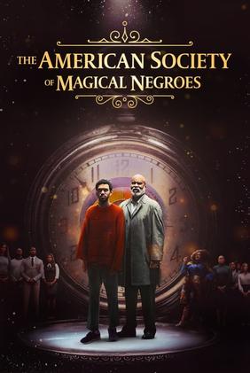 The American Society of Magical Negroes