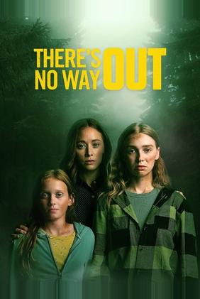 There's No Way Out